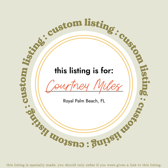 Custom Text Listing for Courtney Miles