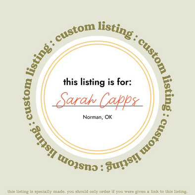 Custom Text Listing for Sarah Capps