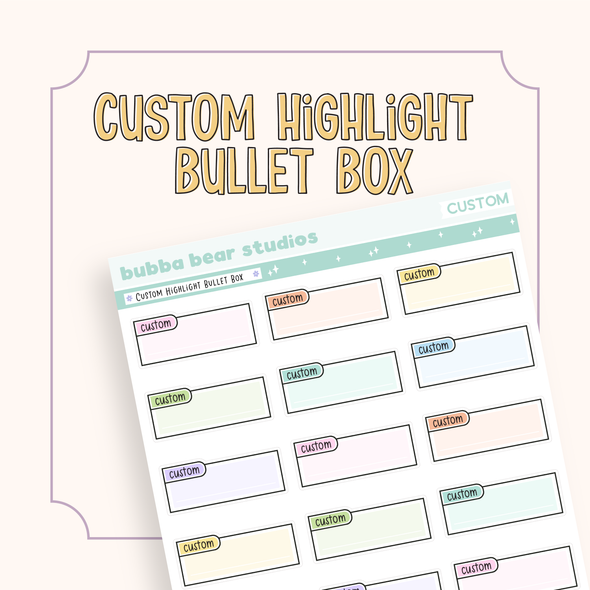 *CUSTOM* Highlight Bullet Box